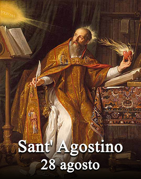 Il 28 agosto si venera:
 Sant’ Agostino