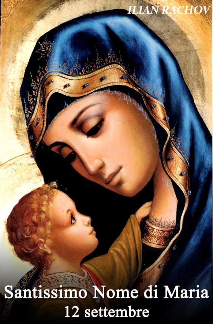 Il 12 settembre si venera:
 Santissimo Nome di Maria