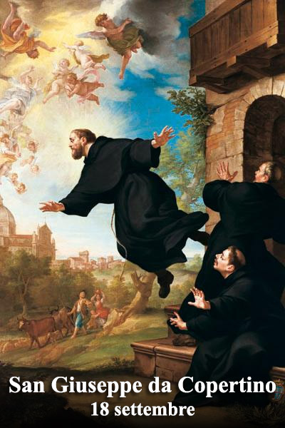 Il 18 settembre si venera:
 San Giuseppe da Copertino