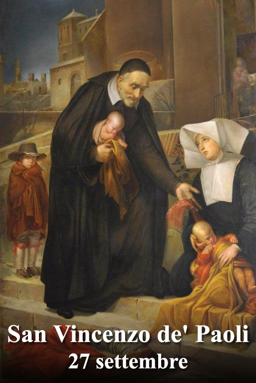 Il 27 settembre si venera:
 San Vincenzo de’ Paoli