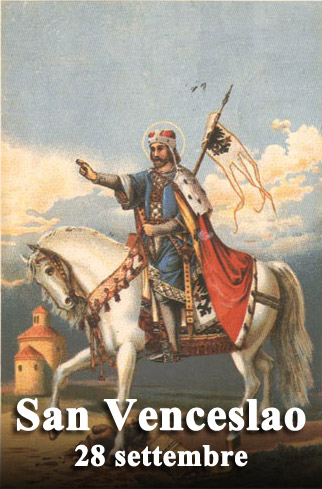 Il 28 settembre si venera:
 San Venceslao