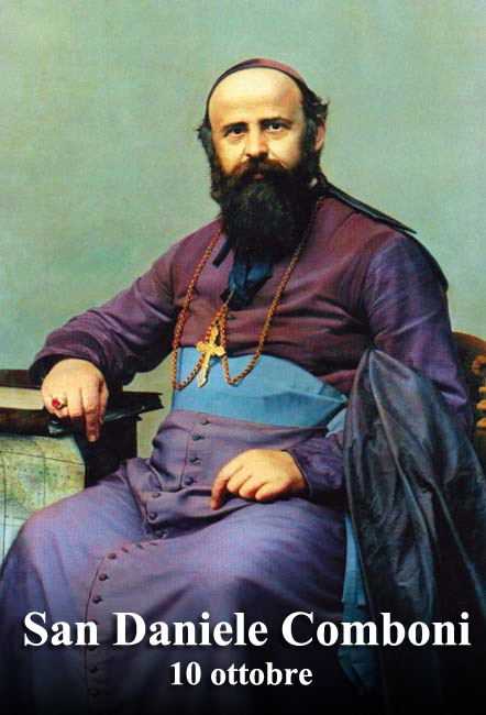 Il 10 ottobre si venera:
 San Daniele Comboni
