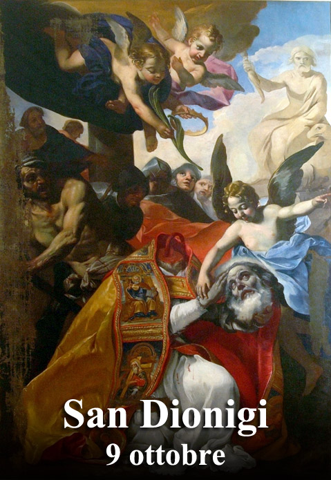 Il 9 ottobre si venera:
 San Dionigi e compagni