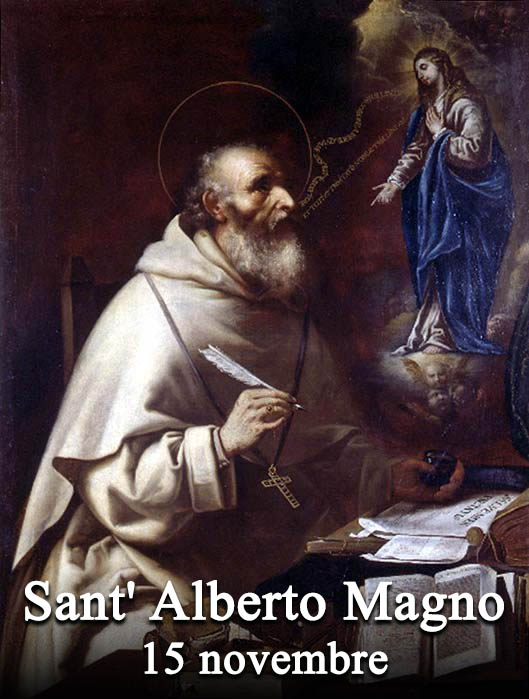 Il 15 novembre si venera:
 Sant’ Alberto Magno