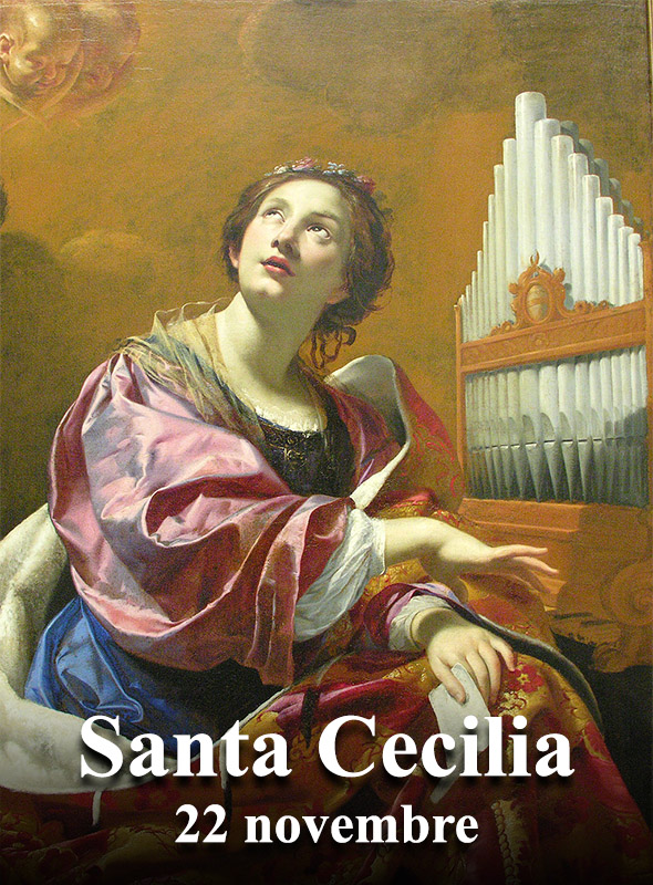 Il 22 novembre si venera:
 Santa Cecilia