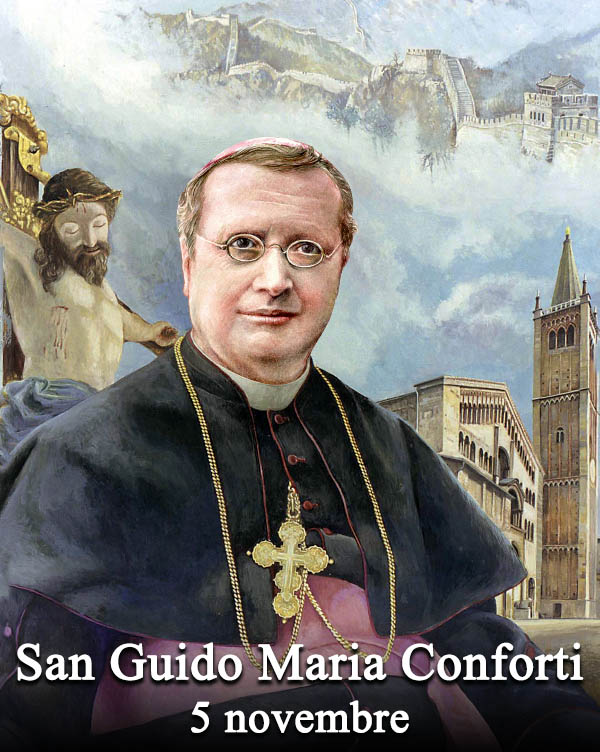 Il 5 novembre si venera:
 San Guido Maria Conforti