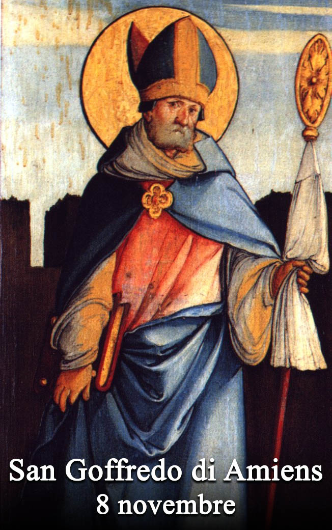 L’8 novembre si venera:
 San Goffredo di Amiens