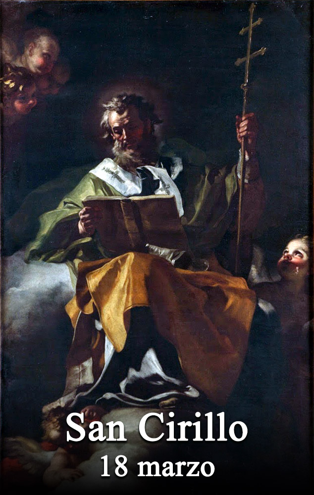 Il 18 marzo si venera:
 San Cirillo di Gerusalemme