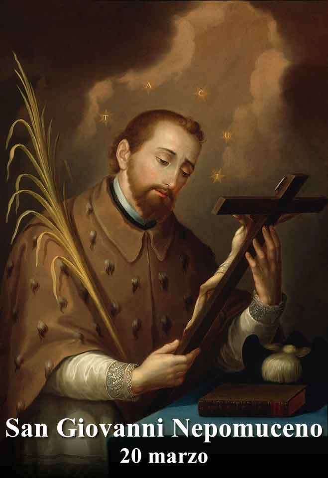Il 20 marzo si venera:
 San Giovanni Nepomuceno