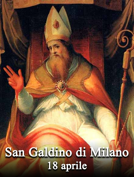 Il 18 aprile si venera:
 San Galdino