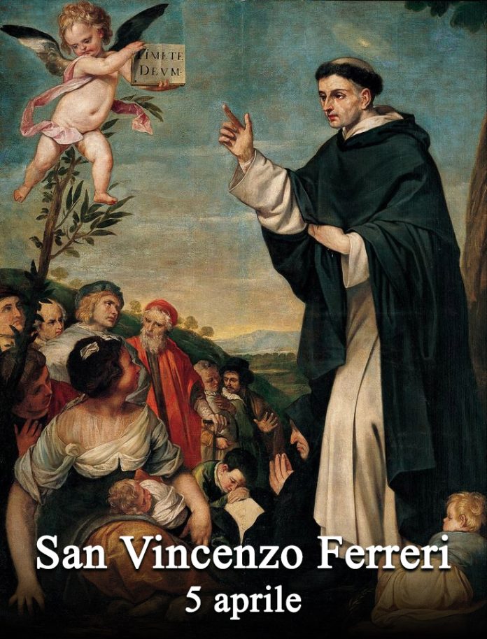 Il 5 aprile si venera:
 San Vincenzo Ferreri