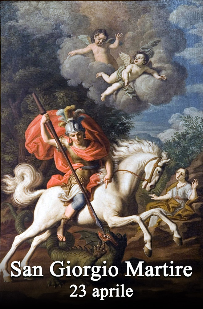 Il 23 aprile si venera:
 San Giorgio