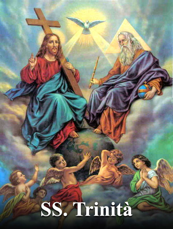 Il 26 maggio si venera:
 Santissima Trinità